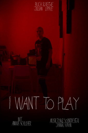 I Want to Play (2020)