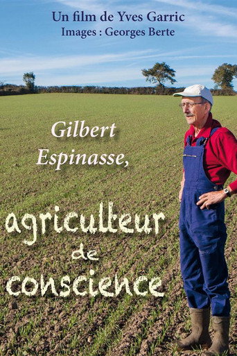 Gilbert Espinasse, agriculteur de conscience