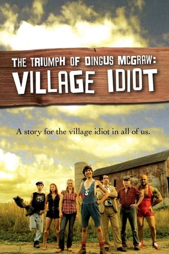 Poster för The Triumph of Dingus McGraw: Village Idiot