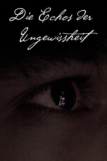 Die Echos der Ungewissheit (Pilot)