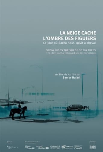 Poster of La neige cache l'ombre des figuiers