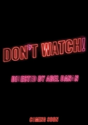 Don't Watch!