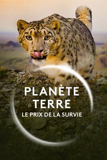 Planète Terre, le prix de la survie (2024)