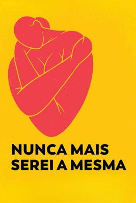 Nunca Mais Serei a Mesma