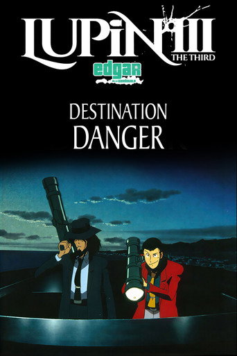 Affiche de Lupin III : Destination danger