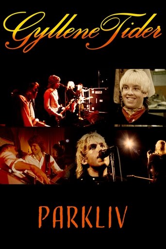 Gyllene Tider - Parkliv (1981)