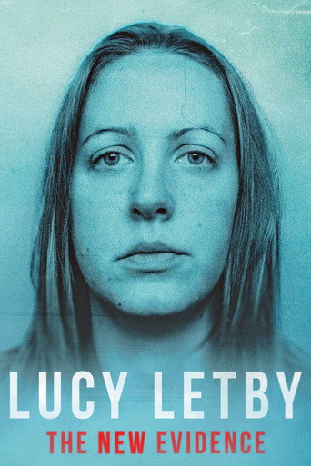 Lucy Letby: The New Evidence (2024)