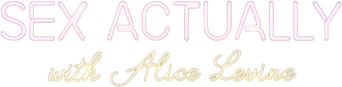 Sex Actually with Alice Levine logo