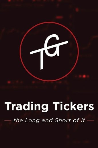 Watch Trading Tickers: The long and the short of it - Disc 1 Free Movie Online Watch Trading Tickers: The long and the short of it - Disc 1 Free Movie Online