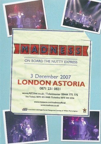 Madness: On Board The Nutty Express (2010)