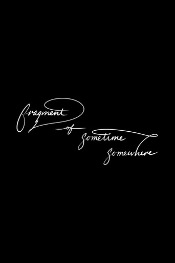 Fragment of sometime, somewhere (2026)