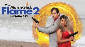 The Match-Stick Flame 2: Lunada Bay (2022)