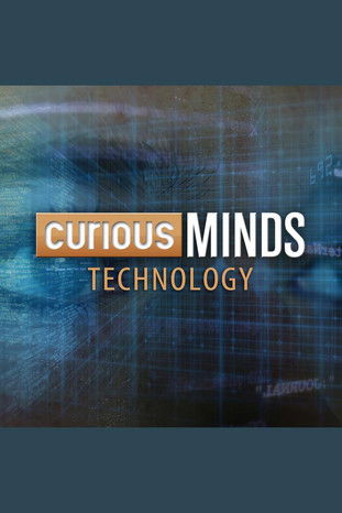 Curious Minds: Technology poster