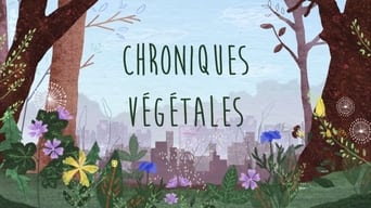 Chroniques végétales - 1x01