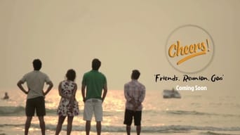 Cheers - Friends. Reunion. Goa. - 1x01