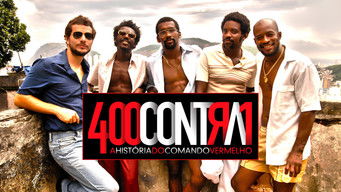 Cena de 400 Contra 1: A História do Comando Vermelho