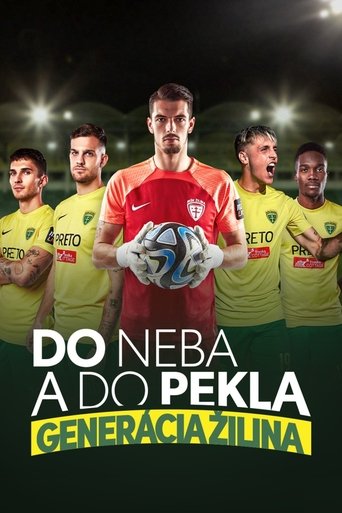 Poster for Do neba a do pekla: Generácia Žilina