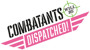 Combatants Will Be Dispatched! logo