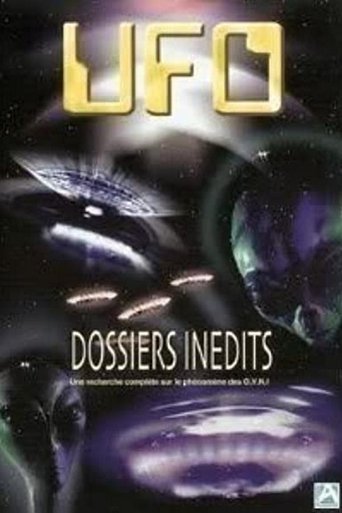 UFO - Dossiers inédits : Une recherche complète sur le phénomène des O.V.N.I. (2004)