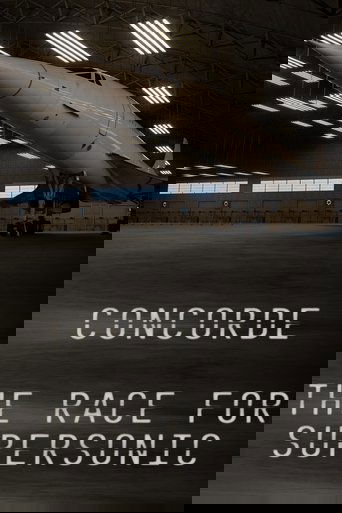 Concorde: The Race for Supersonic