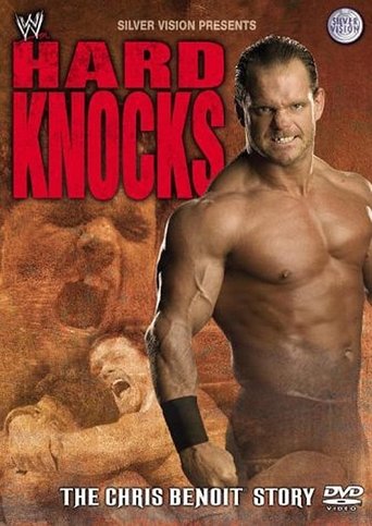 Hard Knocks: The Chris Benoit Story