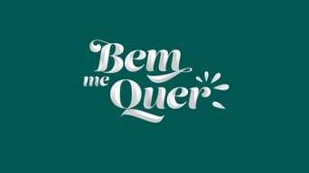 Bem Me Quer Season 1 Episodio 1