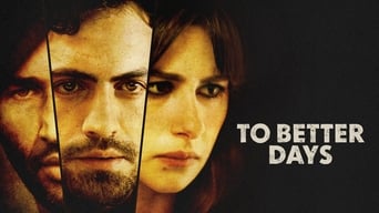 To Better Days (2012)