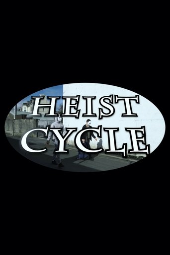 Heist Cycle (2023)