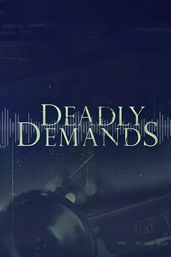 Deadly Demands (2016)