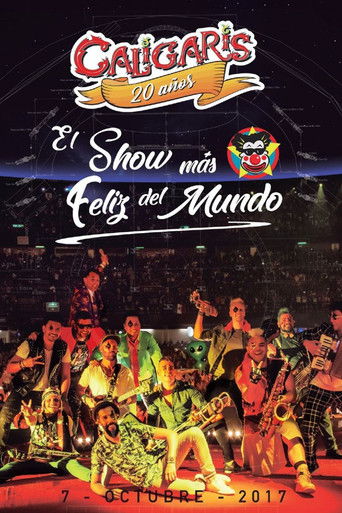 Caligaris 20 Años - El Show Más Feliz del Mundo poster