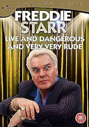 Freddie Starr Live and Dangerous ....and very, very, rude poster