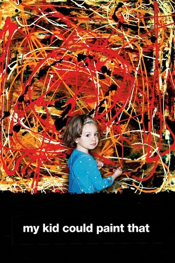 My Kid Could Paint That (2007) My Kid Could Paint That (2007)