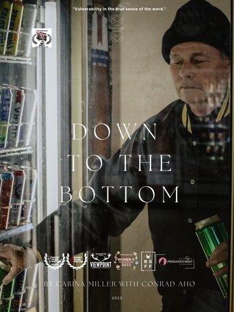 Down to the Bottom en streaming 