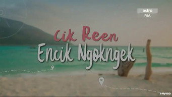 Cik Reen Encik Ngok Ngek - S1E01