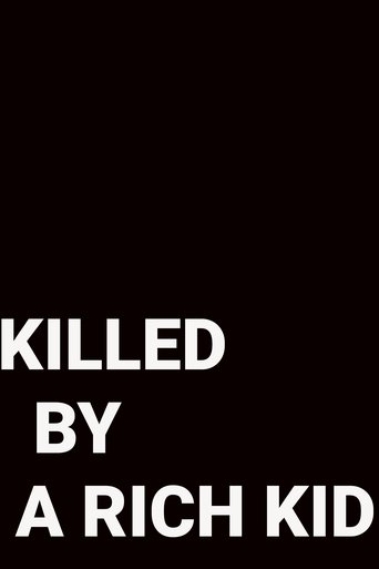 Killed by a Rich Kid: Season 1