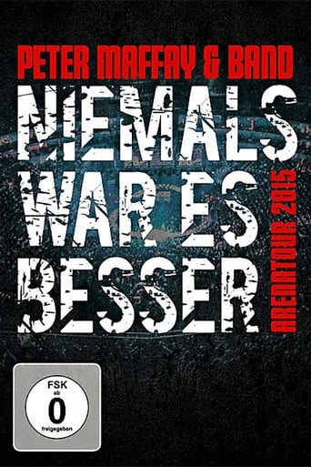 Peter Maffay & Band: Niemals War Es Besser en streaming 