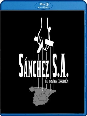 Sánchez S.A. Una historia de corrupción