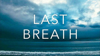 #8 Last Breath