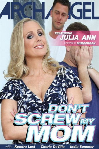 Don't Screw My Mom (2017)