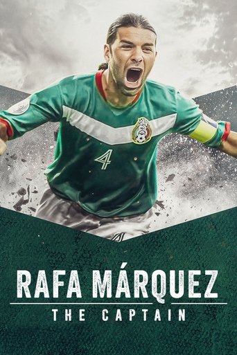 Rafa Márquez: El Capitán (2024) Rafa Márquez: El Capitán (2024)