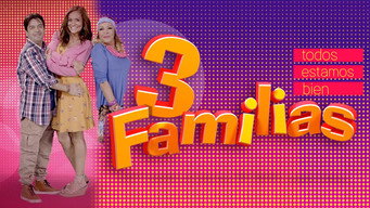 Tres familias (2017-2018)