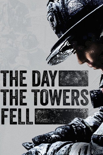 The Day the Towers Fell (2002)