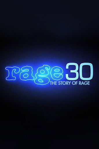 Rage 30: The Story Of Rage (2017)
