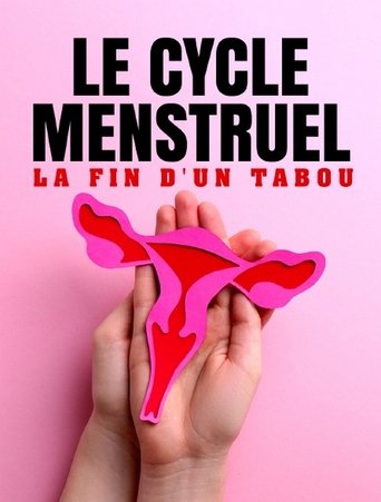 The Menstrual Cycle - Ending the Taboo poster