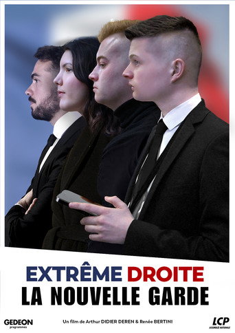 Extr&ecirc;me droite, la nouvelle garde (2024)