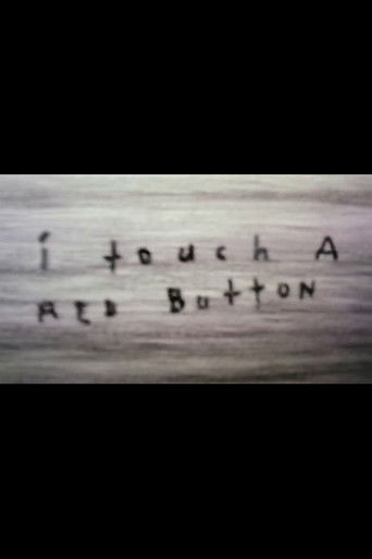 I Touch A Red Button Man
