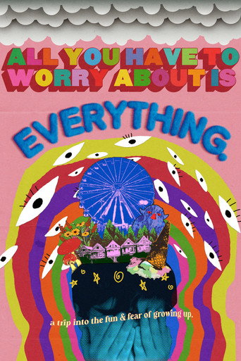 All You Have to Worry About is Everything (1970)