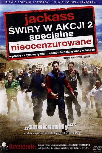Jackass: Świry w akcji 2 (2006)