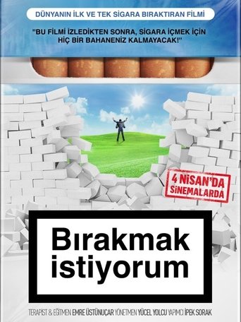 Bırakmak İstiyorum