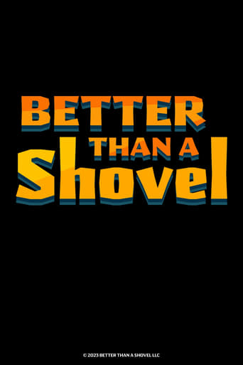 Poster of Better Than A Shovel